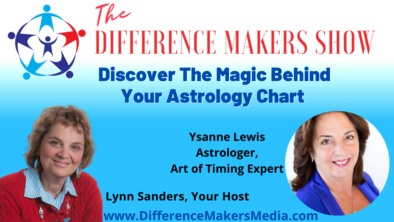 “Discover The Magic Behind Your Astrology Chart” – with Ysanne Lewis