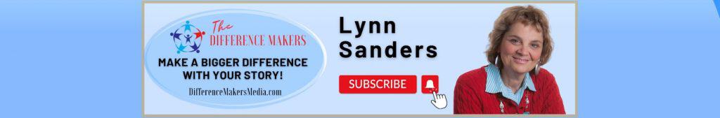 Logo for Difference Makers Media featuring Lynn Sanders, promoting storytelling and making a bigger impact through media.